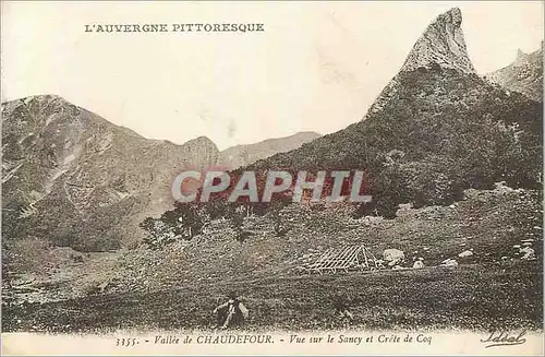 Cartes postales Vallee de Chaudefour L'Auvergne Pittoresque Vue sur le Sancy et Crete de Coq