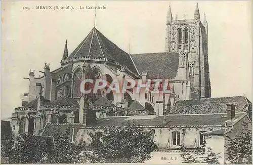 Cartes postales Meaux (S et M) la Cathedrale
