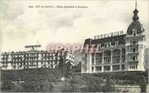 Cartes postales Aix les Bains Hotels Splendide et Excelsior