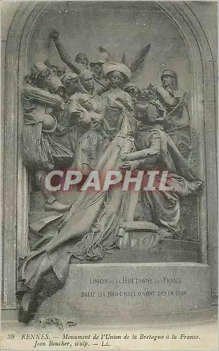 Cartes postales Rennes Monument de l'Union de la Bretagne a la France Jean Boucher Sculp