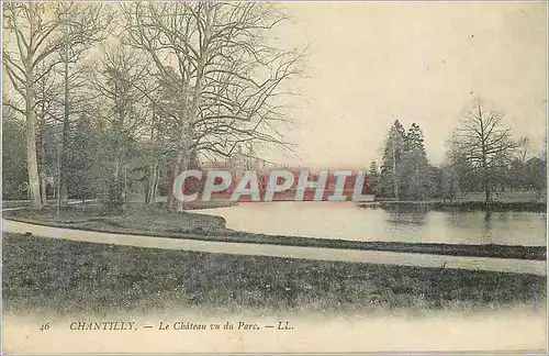 Cartes postales Chantilly le Chateau vu du Parc