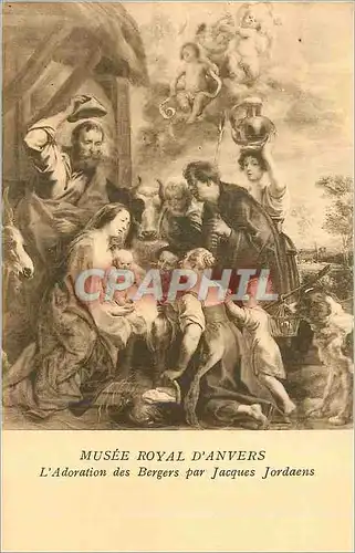 Cartes postales Musee Royal d'Anvers l'Adoration des Bergers par Jacques Jordaens