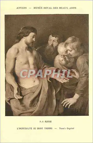 Cartes postales Anvers Musee Royal des Beaux Arts Rubens l'Incredulite de Saint Thomas