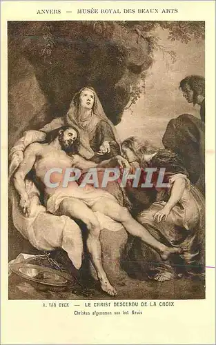 Ansichtskarte AK Anvers Musee Royal des Beaux Arts le Christ Descendu de la Croix