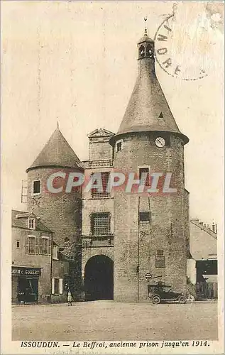 Cartes postales Issoudun le Beffroi Ancienne Prison jusqu'en 1914