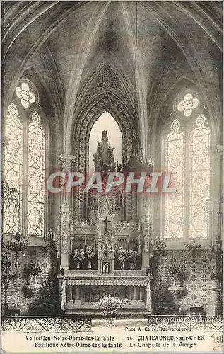 Cartes postales Chateauneuf sur Cher la Chapelle de la Vierge