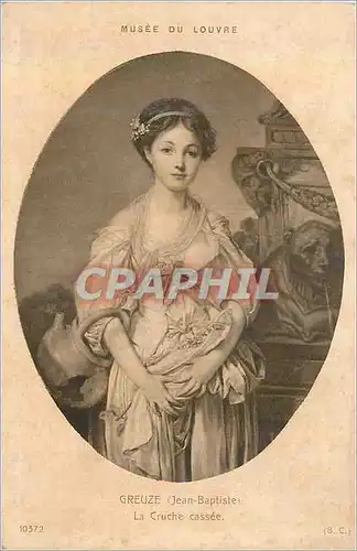 Cartes postales Musee du Louvre Greuze Jean Baptiste La Cruche Cassee