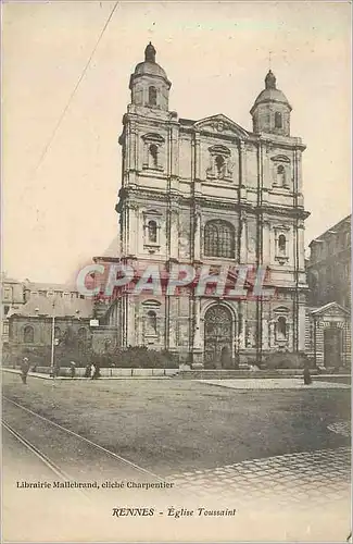 Ansichtskarte AK Rennes Eglise Toussaint