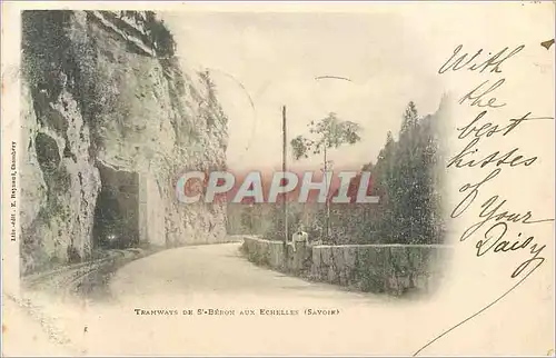 Cartes postales Echelles (Savoie) Tramways de St Beron (carte 1900)