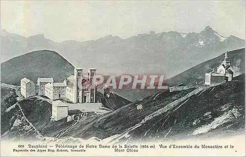 Cartes postales Dauphine Pelerinage de Notre Dame de la Salette (1804m) Vue d'Ensemble du Monastere et le Mont O