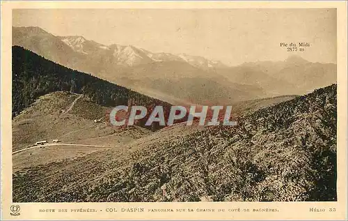 Ansichtskarte AK Col D'Aspin Route des Pyrenees Panorama sur la Chaine du Cote du Cote de Bagneres