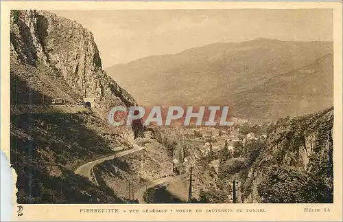 Cartes postales  Pierrrefitte Vue Generale Route de Cauterets et Tunnel