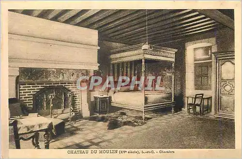 Cartes postales Chateau du Moulin (XVe Siecle) L et C Chambre