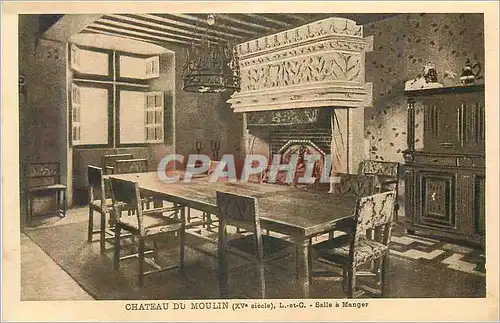 Cartes postales Chateau du Moulin (XVe Siecle) L et C Salle a Manger