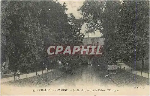 Cartes postales Chalons sur Marne Jardin du Jard et la caisse d'Epargne
