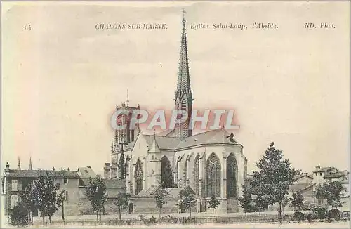 Ansichtskarte AK Chalons sur Marne Eglise Saint Loup L'Abside