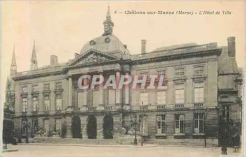 Cartes postales Chalons sur Marne (Marne) L'Hotel de Ville