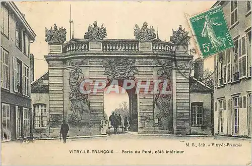 Cartes postales Vitry le Francois Porte du Pont Cote Interieur