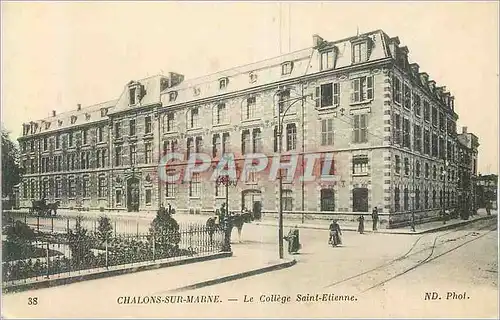 Ansichtskarte AK Chalons sur Marne Le College Saint Etienne