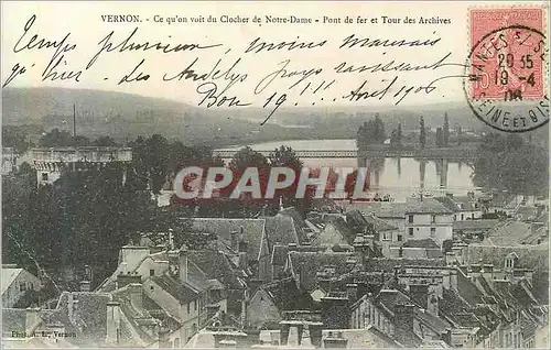 Cartes postales Vernon Ce qu'on voit du Clocher de Notre Dame Pont de Fer et Tour des Archives