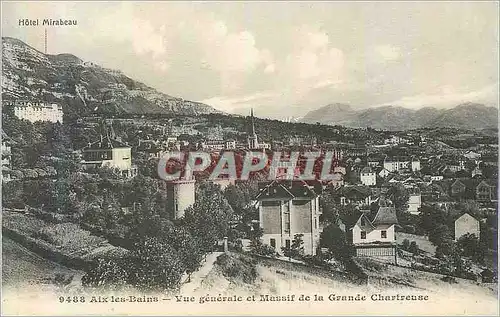 Cartes postales Aix les Bains Vue Generale et Massif de la Grande Chartrese