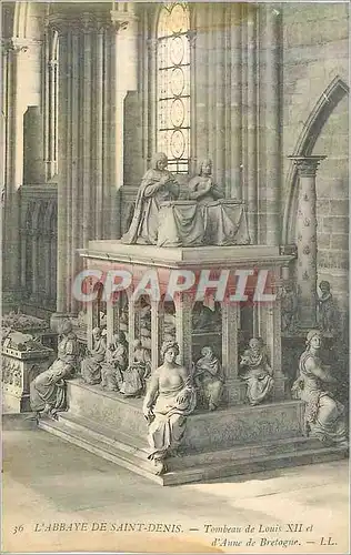 Cartes postales L'Abbaye de Saint Denis Tombeau de Louis XIe et D'Aune de Bretagne