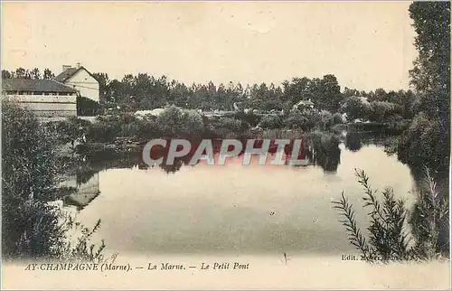 Cartes postales Ay Champagne (Marne) La Marne Le Petit Pont