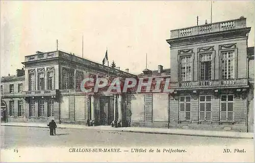 Cartes postales Chalons sur Marne L'Hotel de la Prifecture