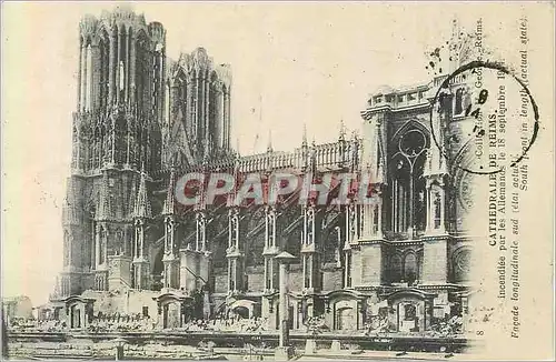 Ansichtskarte AK Cathedrale de Reims Incendiee par les Allemands le 18 Septembre 1914