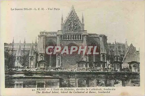 Cartes postales Reims L'Ecole de Medecine Derriere La Cathedrale Bombardee La Guerre 1914 1918 Militaria