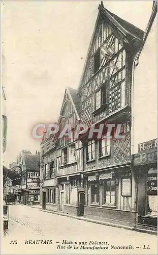 Cartes postales 315 beauvais maison aux faiences rue de la manufacture nationale