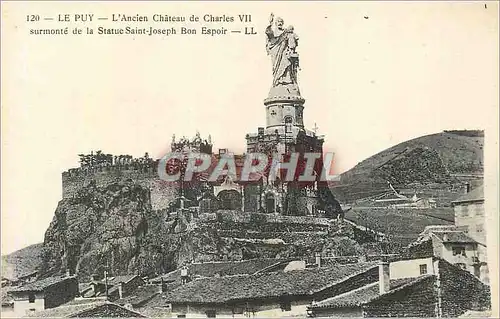 Ansichtskarte AK 120 le puy l ancien chateau de charles vii surmonte de la statue saint joseph bon espoir