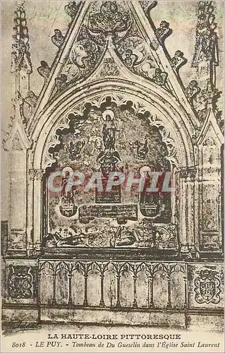 Cartes postales La haute loire pittoresque 8018 le puy tombeau de du guesclin dans l eglise saint laurent