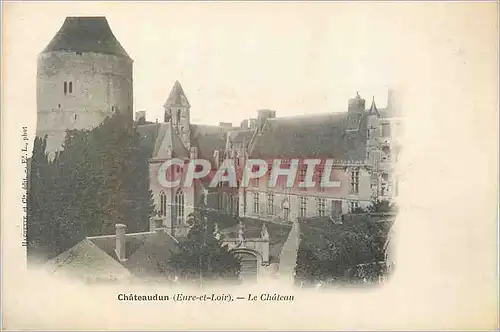 Cartes postales Chateaudun (eure et loir) le ch�teau (carte 1900)