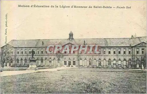 Cartes postales Maison d education de la legion d honneur de saint denis facade sud