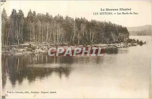 Cartes postales Le morvan illustre les settons les bords du lac