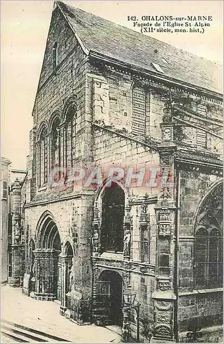 Cartes postales 142 chalons sur marne facade de l eglise st alpin (xii siecle mon hist)
