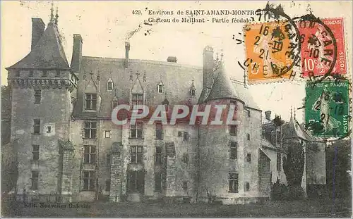 Cartes postales 429 environs de saint amand montrou chateau de meillant partie feodale