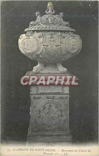 Cartes postales 13 l abbaye de saint denis monument du choeur de francois 1er