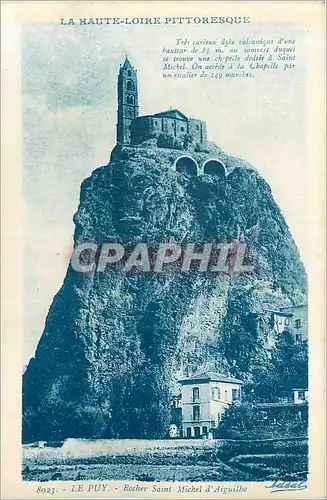 Cartes postales La haute loire pittoresque 8023 le puy rocher saint michel d aiguille