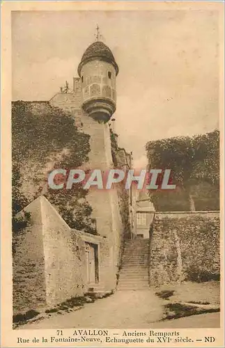 Ansichtskarte AK 71 avallon anciens remparts rue de la fontaine neuve echauguette du xvi siecle