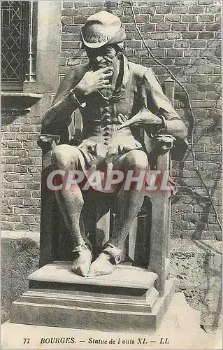 Cartes postales 77 bourges statue de louis XI