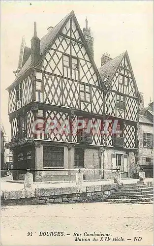 Cartes postales 92 bourges rue combournac maison du XVI siecle