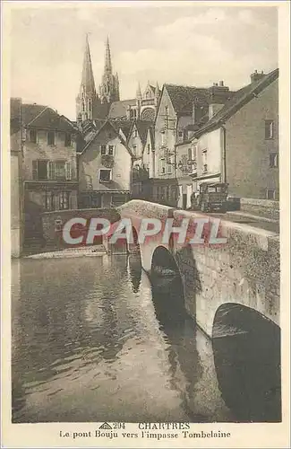 Cartes postales 294 chartres le pont boujou vers l impasse tombelaine