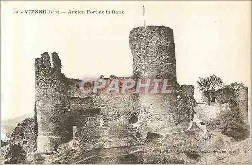 Cartes postales 14 vienne (isere) ancien fort de la batie