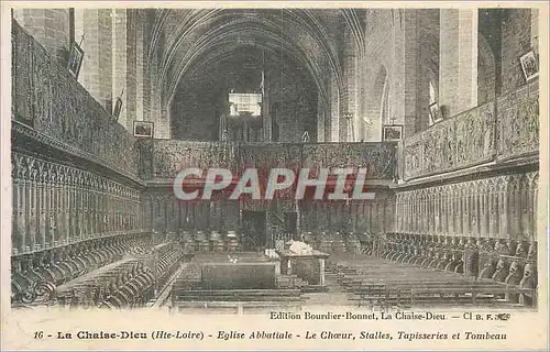 Cartes postales 16 la chaise dieu (hte loire) eglise abbatialej le choeur stalles tapisseries et tombeau