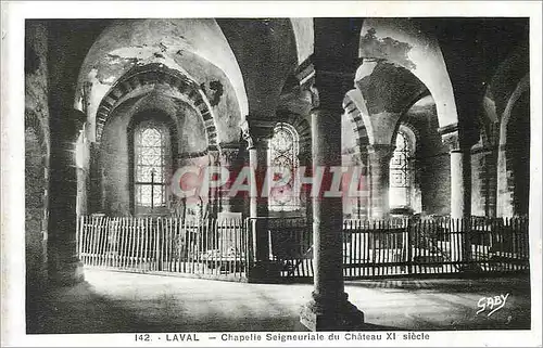 Cartes postales 142 laval chapelle seigneuriale du chateau xi siecle