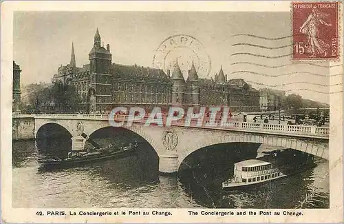 Cartes postales 42 paris la conciergerie et le pont au change