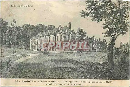 Ansichtskarte AK 53 longpont le chateau de lormoy en 1808