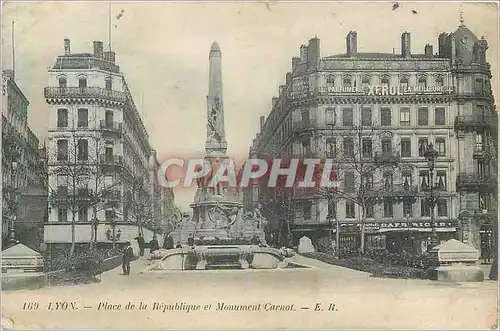 Cartes postales 169 lyon place de la republique et monument carnot